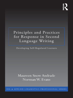 cover image of Principles and Practices for Response in Second Language Writing